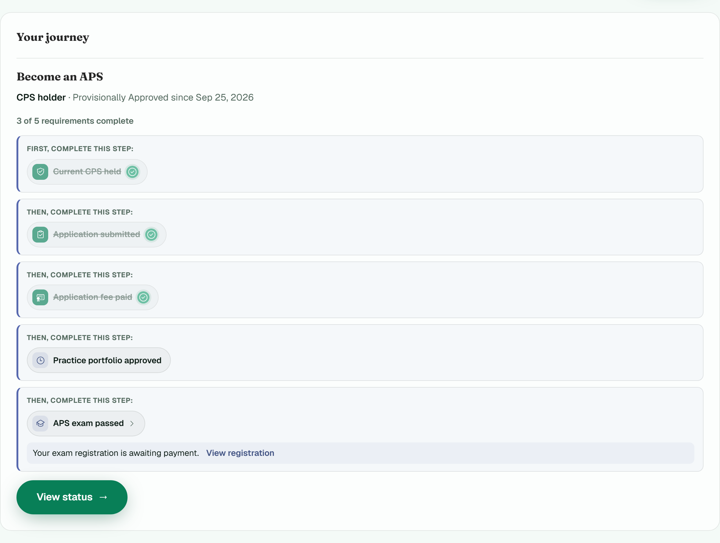 An application for an advanced certification in the portal: provisionally approved, three of five requirements complete (current certification held, application submitted, fee paid), a practice portfolio awaiting approval, and an exam registration awaiting payment.